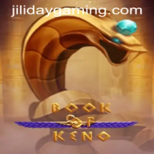 Explore the Exciting World of BookOfKeno and JILIDAY