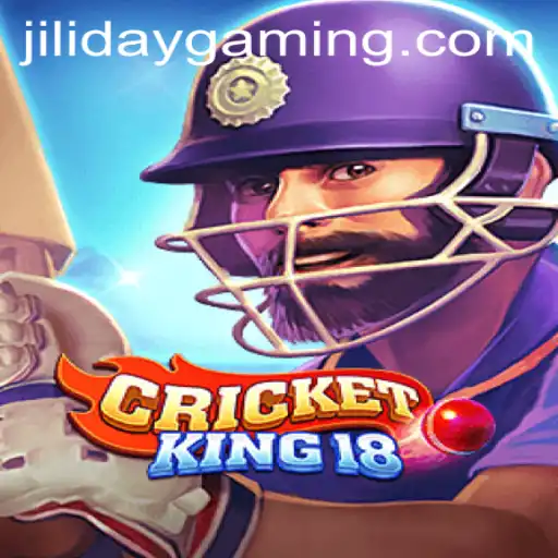 CricketKing18: Revolutionizing the Online Cricket Gaming Experience with JILIDAY