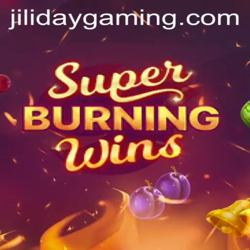 Discover the Exciting World of SuperBurningWins with JILIDAY