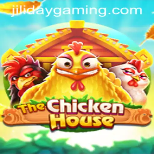 Discover the Excitement of TheChickenHouse: A Dive into JILIDAY's Ultimate Game